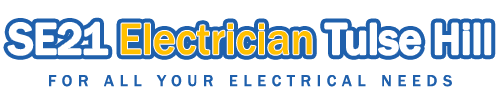 SE21 Electrician Tulse Hill